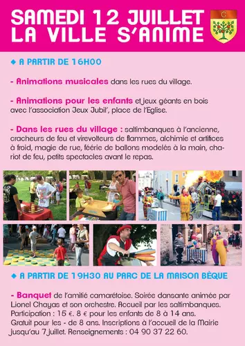 LE 12 JUILLET, LA VILLE S'ANIME