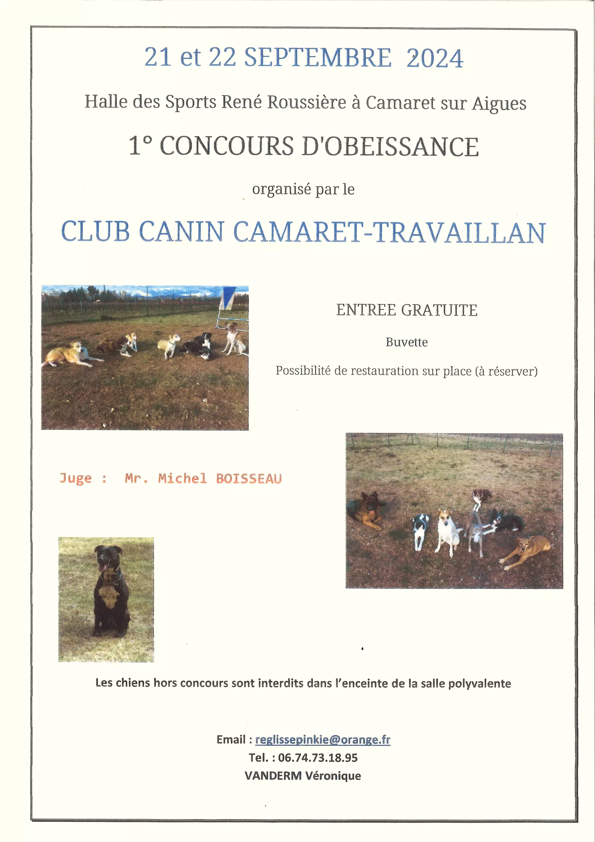 1er concours d'obéissance organisé par le Club Canin Camaret/Travaillan les 21 et 22 septembre 2024 à la halle des sports