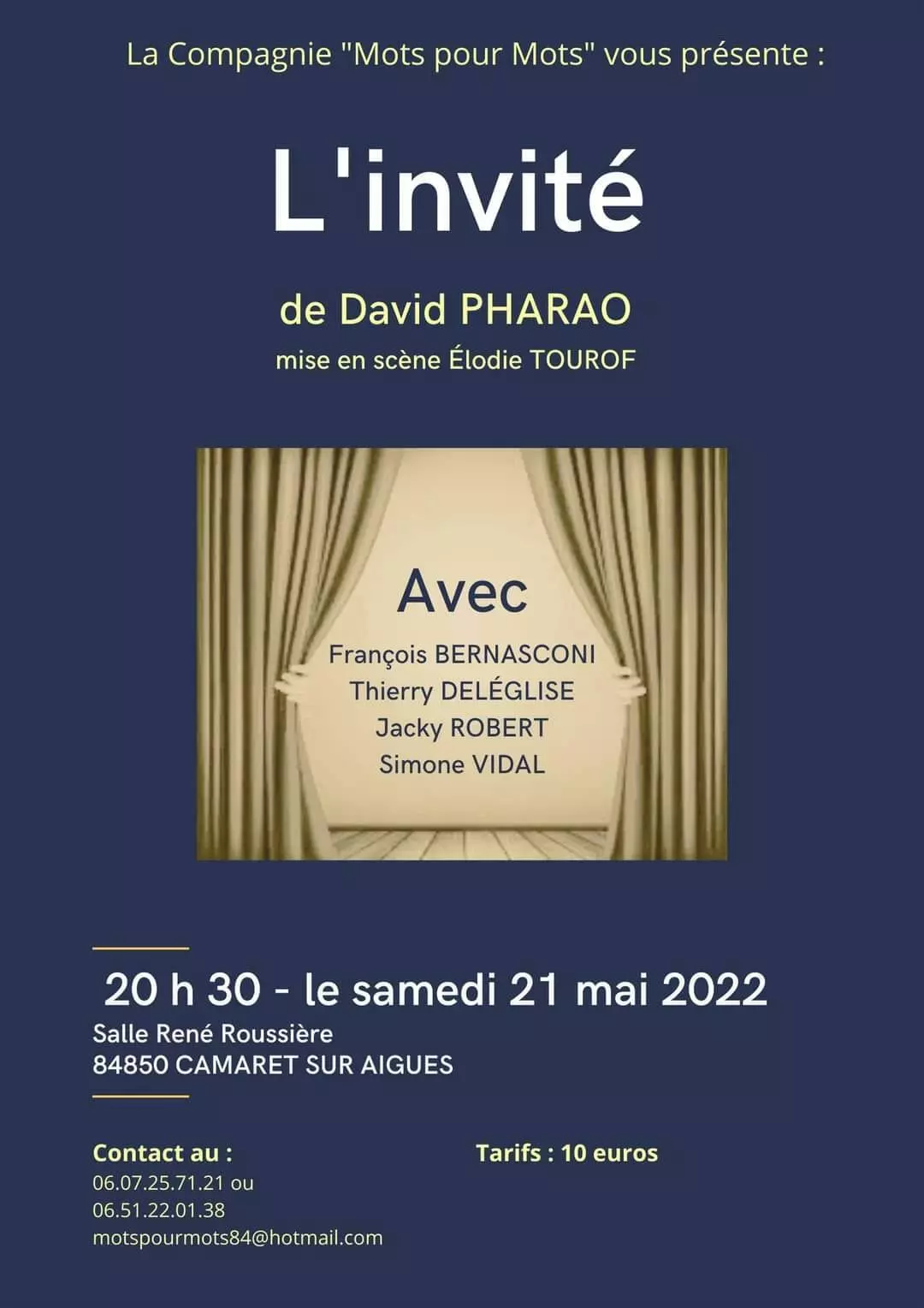 Pièce de théâtre « L'invité » organisée par la compagnie « Mots pour Mots » le samedi 21 mai 2022 à 20h30 à la salle René Roussière