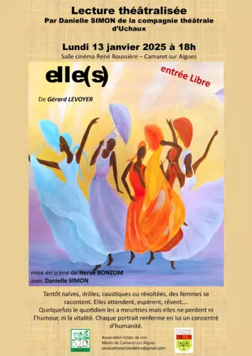 « Elle(s) » : lecture théâtralisée le lundi 13 janvier 2025 à 18h00 à la salle de cinéma René Roussière