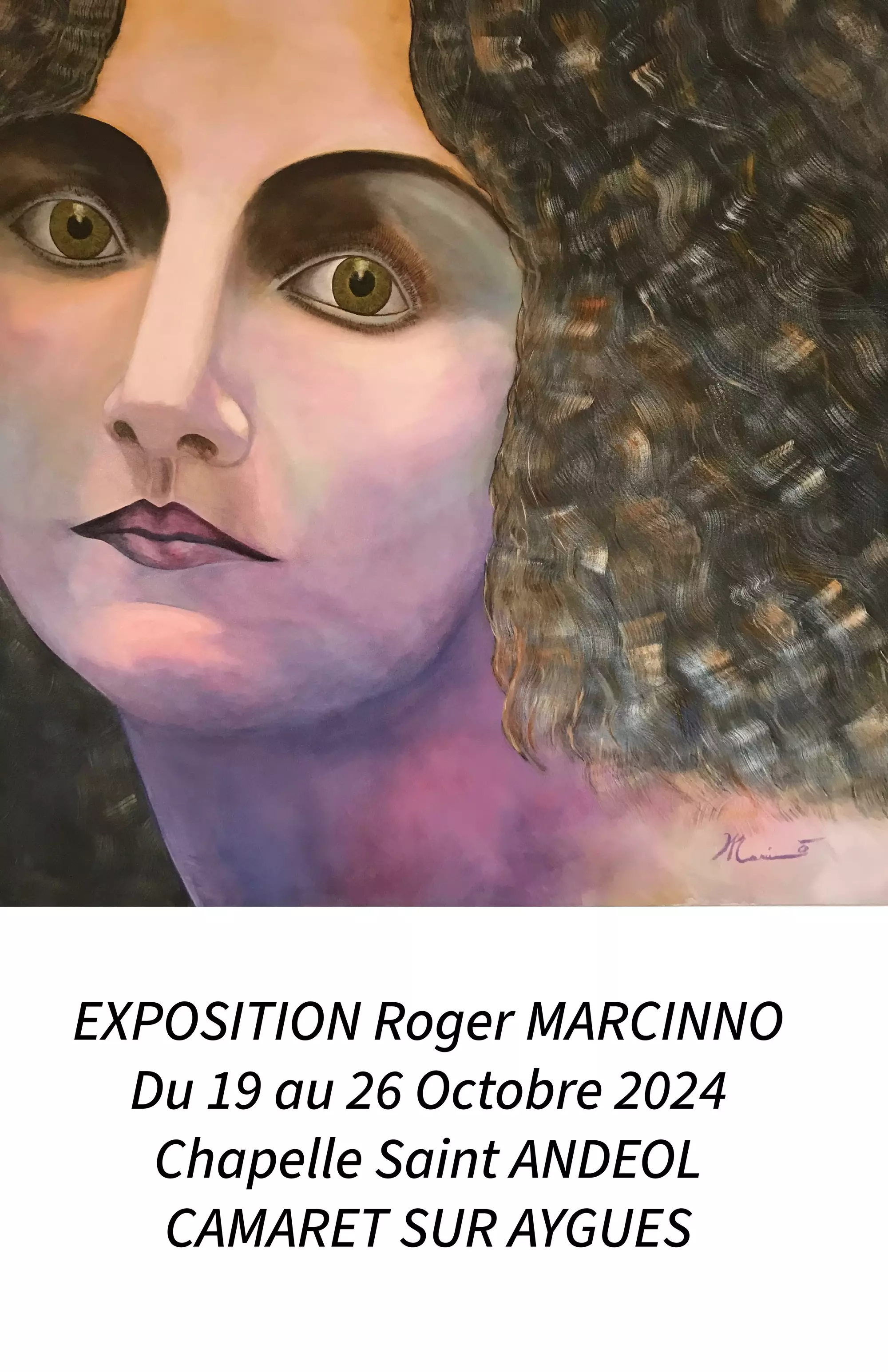 Exposition de Roger Marcinno du samedi 19 au samedi 26 octobre 2024 à la chapelle Saint Andéol