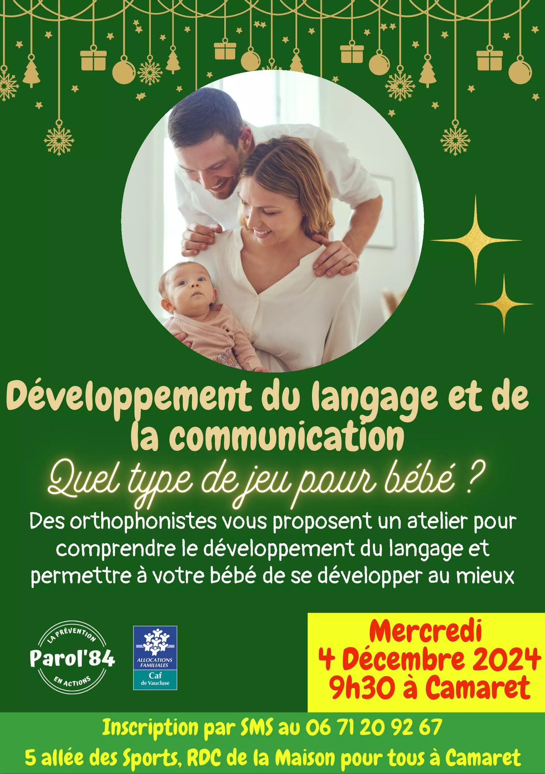 Atelier organisé par le service petite enfance de la Ville de Camaret-sur-Aygues le mercredi 4 décembre 2024 à 9h30 à la Maison pour Tous