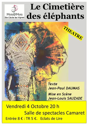 Théâtre: LE CIMETIERE DES ELEPHANTS