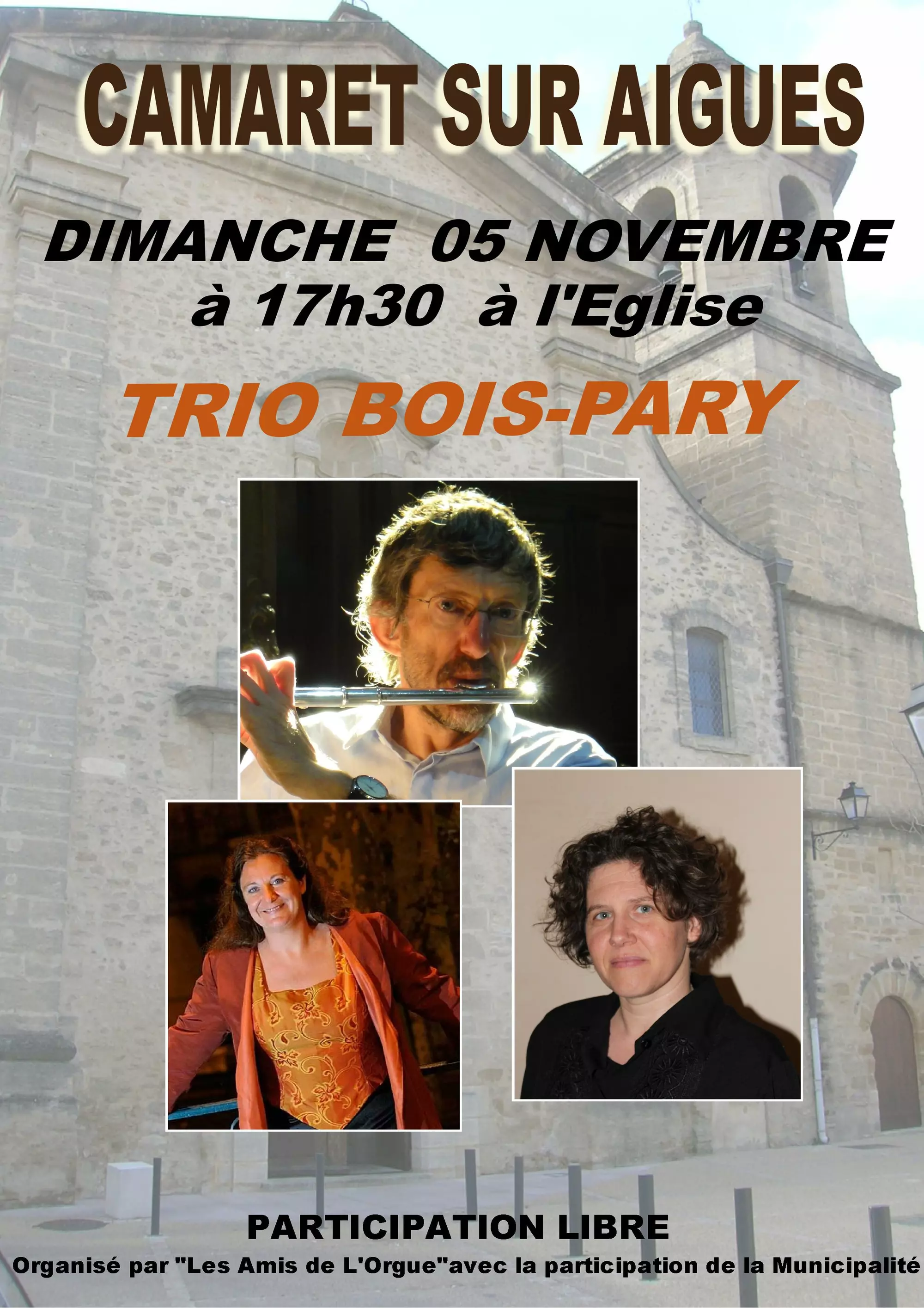 Concert organisé par les Amis de l'Orgue le dimanche 5 novembre à 17h30 à l'église Saint Andéol avec le « Trio Bois-Pary » (Sophie Bois, Thierry Bois et Béatrice Pary)