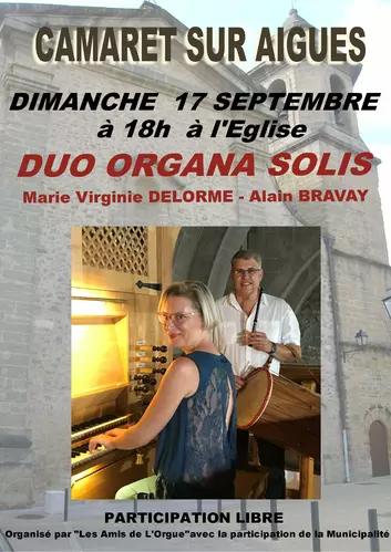 Concert organisé par les Amis de l'Orgue le dimanche 17 septembre à 18h00 à l'église Saint Andéol avec le « Duo Organa Solis » (Marie Virginie Delorme & Alain Bravay)