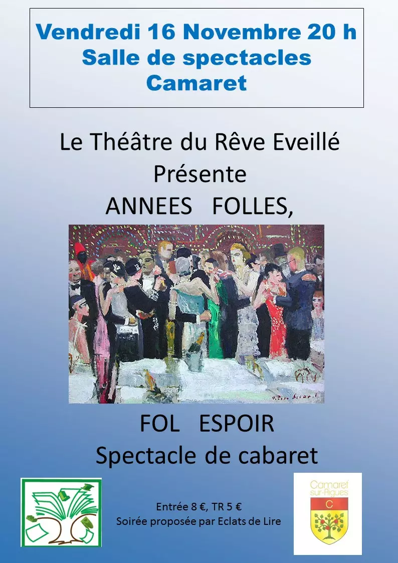 Cabaret théâtre: Les années folles, fol espoir