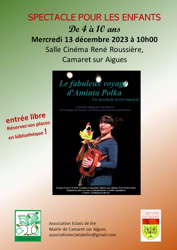 Spectacle « Le fabuleux voyage d'Aminta Polka » pour les enfants de 4 à 10 ans le mercredi 13 décembre à 10h00 à la salle de cinéma René Roussière