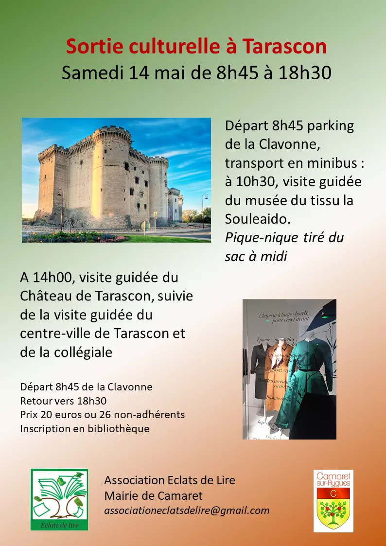 L'association Éclats de Lire vous propose une sortie culturelle à Tarascon le samedi 14 mai de 8h45 à 18h30