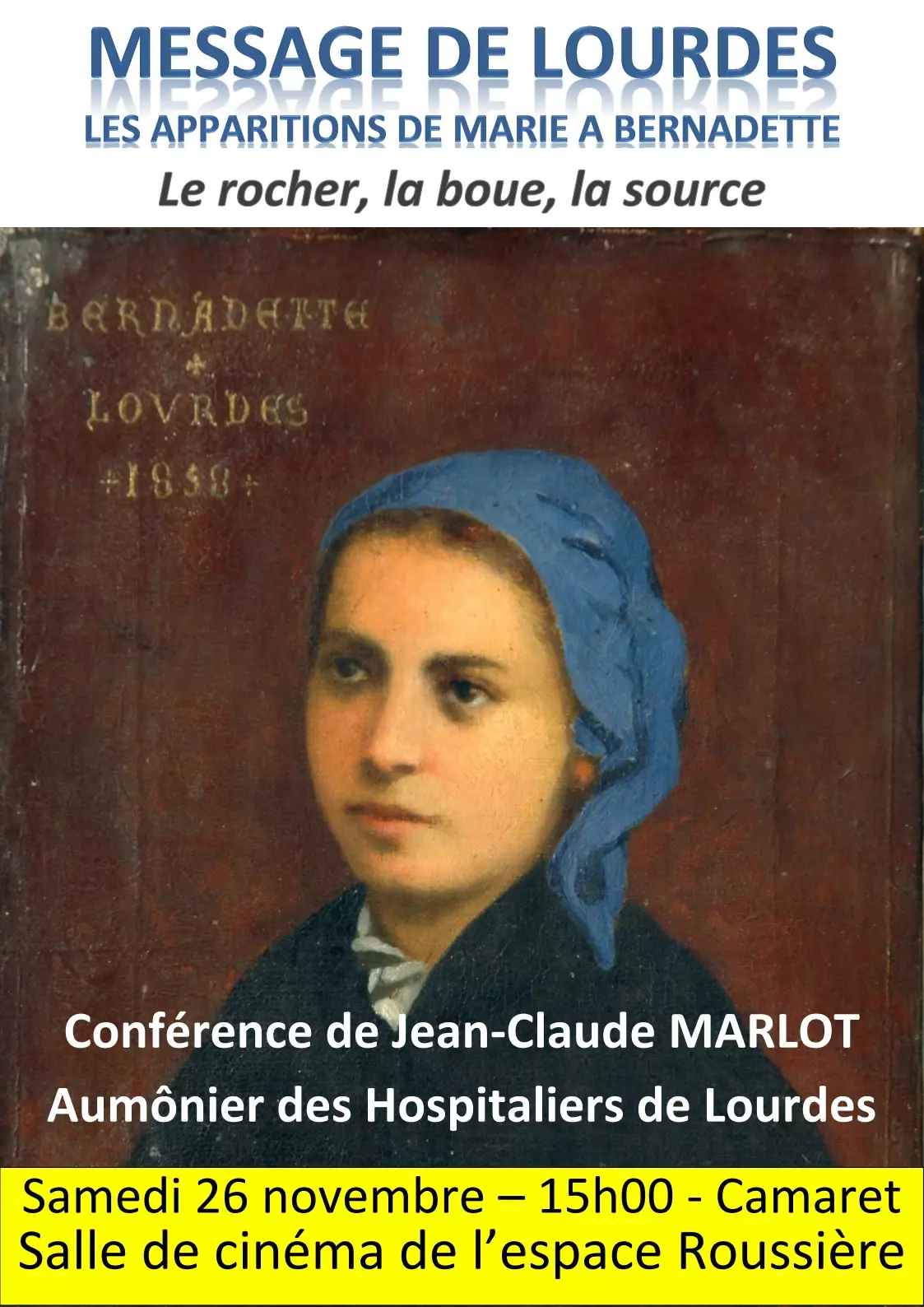 LE MESSAGE DE LOURDES : CONFERENCE