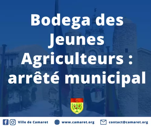 Bodega des Jeunes Agriculteurs : arrêté municipal