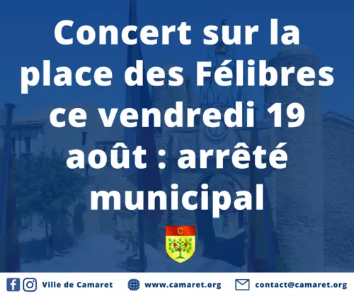 Concert sur la place des Félibres ce vendredi 19 août : arrêté municipal