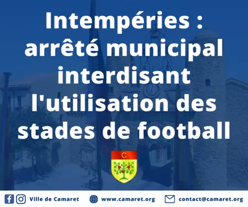 Intempéries : arrêté municipal interdisant l'utilisation des stades de football