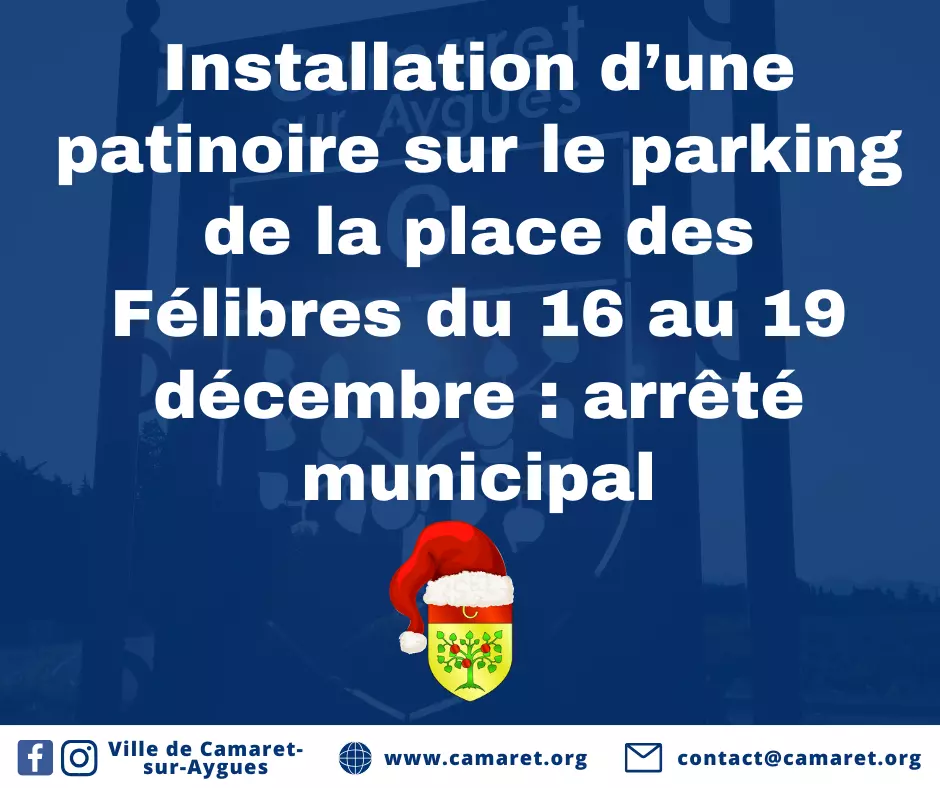 Installation d’une patinoire sur le parking de la place des Félibres du 16 au 19 décembre : arrêté municipal