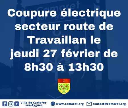 Coupure électrique secteur route de Travaillan le jeudi 27 février de 8h30 à 13h30